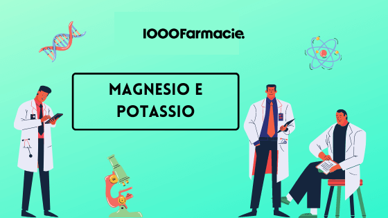 Integratori di Magnesio e Potassio: la top 3